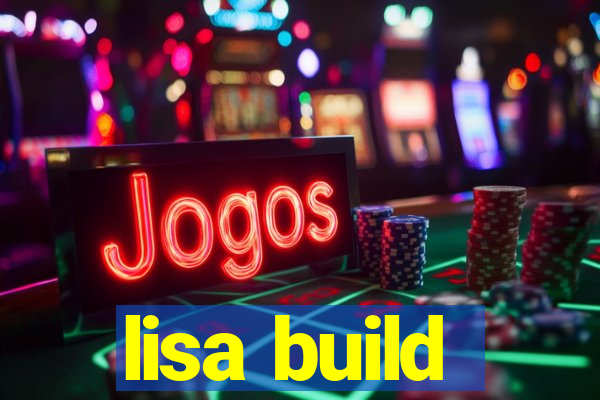 lisa build